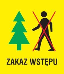 ZAKAZ WSTĘPU DO LASU